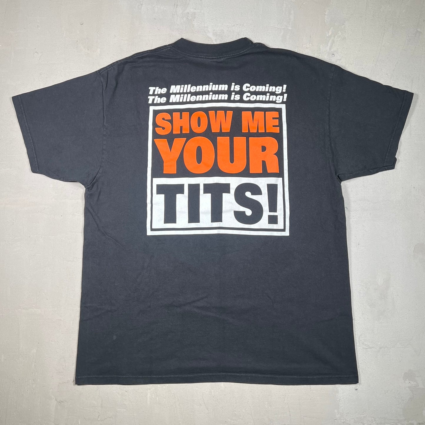 1990s Millennium is Coming Show Me Your Tits Black Tee Size XL USED v19029