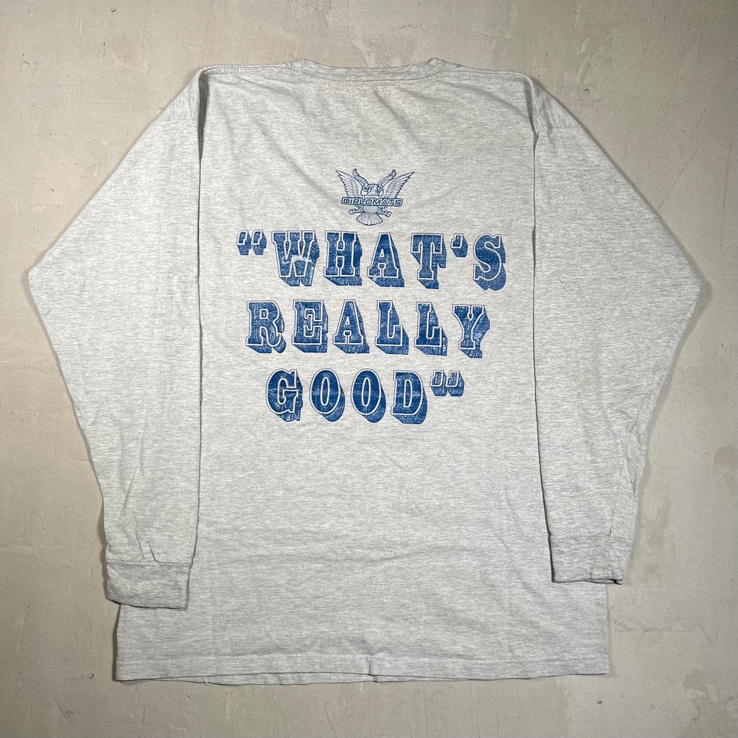 Y2K Diplomats Whats Really Good Grey Longsleeve Size XL USED v18332