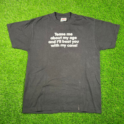 1990s "Tease me about my Age" Black Humor Tee Size large USED v18782