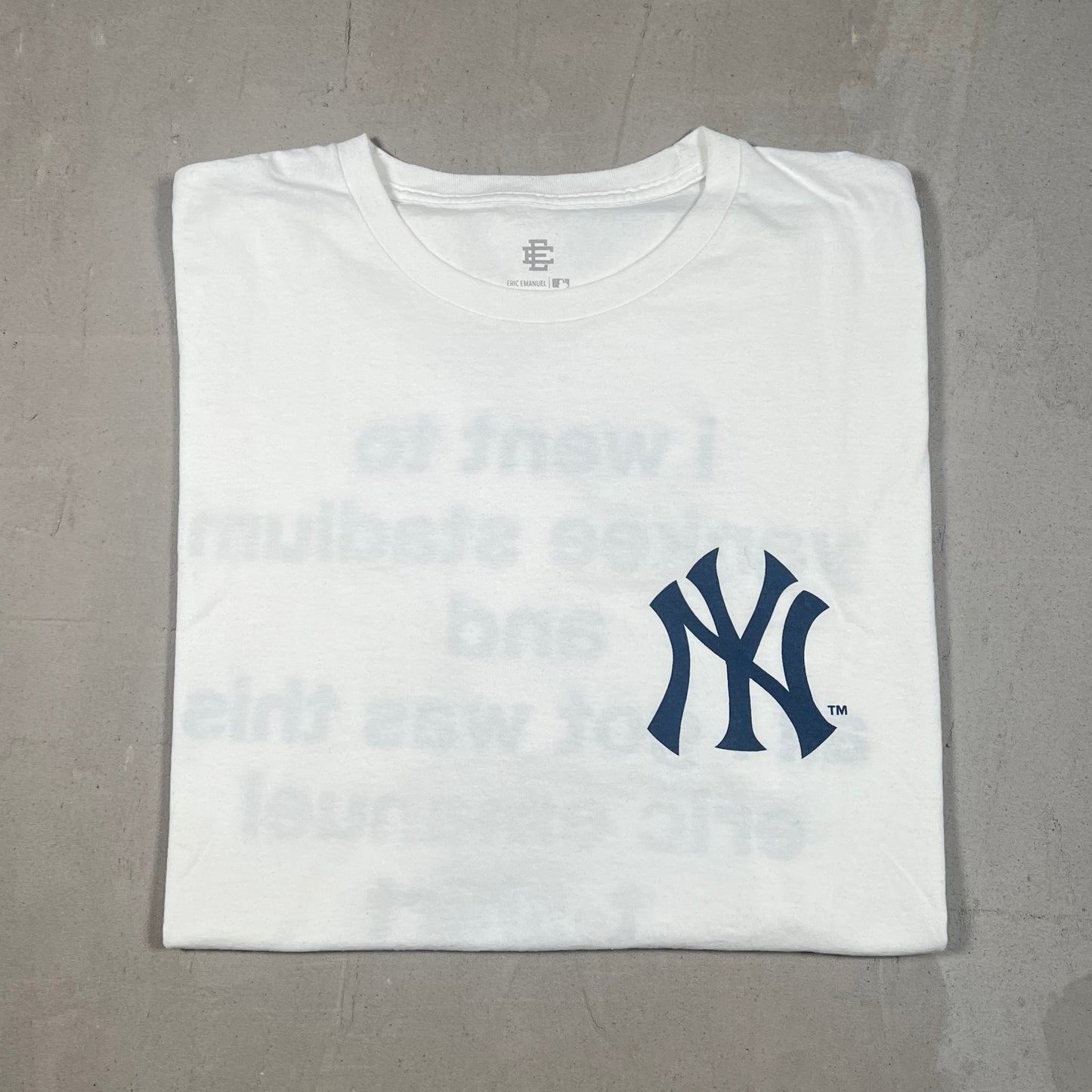 Eric Emanuel Yankees All I Got Was This Tshirt White Tee Size One Size USED x17044