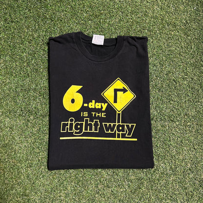 1990s "6-Day is the Right Way" Black Tee SIze XL USED v15988